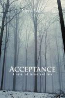 Acceptance: A novel of terror and love 1467884235 Book Cover