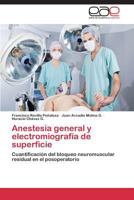 Anestesia General y Electromiografia de Superficie 3848475774 Book Cover