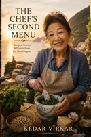 THE CHEF'S SECOND MENU: A Large Print Short Read for Seniors: Finding Joy and Flavor After Sixty (Silver or Grey) B0HB3XXHNS Book Cover