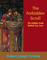 The Forbidden Scroll: The Hidden Truth Behind a Gay Love Story 1927124298 Book Cover