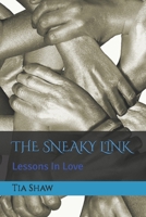 THE SNEAKY LINK: Lessons In Love B0DRZZKHDL Book Cover