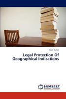 Legal Protection of Geographical Indications 3659309303 Book Cover