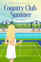 Country Club Summer B0GX6CF2SG Book Cover