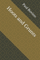 Hoots and Grunts B08Y4T717T Book Cover