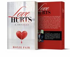 Love Hurts 0578369001 Book Cover