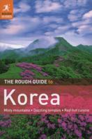 The Rough Guide to Korea 1 (Rough Guide Travel Guides) 1843538105 Book Cover