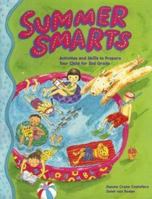 Summer Smarts: Activities and Skills to Prepare Your Child for Second Grade (Summer Smarts) 0395913810 Book Cover