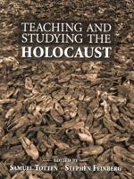 Teaching and Studying the Holocaust 0205184952 Book Cover