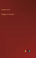 Viaggio in Toscana (Italian Edition) 3385082102 Book Cover