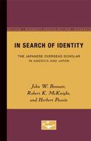 In Search of Identity: The Japanese Overseas Scholar in America and Japan 1258410451 Book Cover