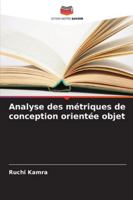 Analyse des métriques de conception orientée objet (French Edition) 6207833414 Book Cover