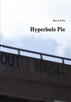 Hyperbole Pie 1471648885 Book Cover
