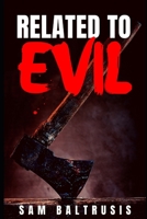 Related to Evil B0BFLCGHRK Book Cover