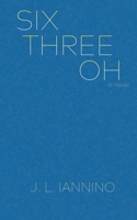 Six Three Oh B09QF3YPS8 Book Cover