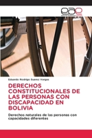 Derechos Constitucionales de Las Personas Con Discapacidad En Bolivia (Spanish Edition) 6209881777 Book Cover