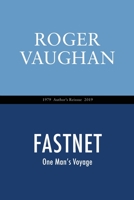 Fastnet : One Man's Voyage 1733313508 Book Cover