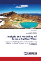 Analysis and Modelling of Seismic Surface Wave 3659153818 Book Cover