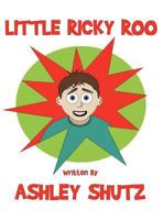 Little Ricky Roo 1451264917 Book Cover