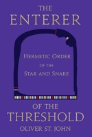 The Enterer of the Threshold 1788087267 Book Cover