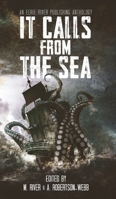It Calls From the Sea 1990245196 Book Cover