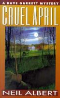 Cruel April (Dave Garrett Mystery) 0451178610 Book Cover