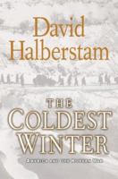 The Coldest Winter: America and the Korean War