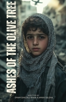 Ashes Of The Olive Tree: Story of faith, loss love and hope 9375424278 Book Cover