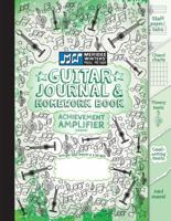 Guitar Journal and Homework Book (Green) 1943821259 Book Cover