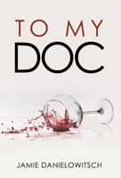 To My DOC 1637282931 Book Cover