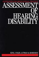 Assessment of Hearing Disability: Guidelines for Medicolegal Practice 1870332040 Book Cover