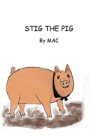 Stig The Pig 1549932314 Book Cover