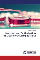 Isolation and Optimization of Lipase Producing Bacteria 3659505080 Book Cover