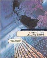 Programming the Web Using XHTML and JavaScript 0072560312 Book Cover