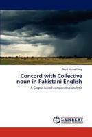 Concord with Collective noun in Pakistani English 3847335650 Book Cover