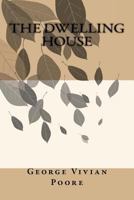 The Dwelling House 9355395914 Book Cover