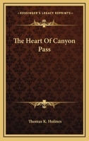 The Heart of Canyon Pass 8027342139 Book Cover