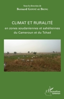 Climat et ruralité en zones soudaniennes et sahéliennes du Cameroun et du Tchad (Harmattan Cameroun) (French Edition) 2343102902 Book Cover