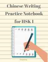 Chinese Writing Practice Notebook for HSK 1: Practice work book for beginners or kids to learn simplified characters with English translation covering ... HSK1 Officially Chinese proficiency test. 1090476477 Book Cover