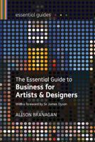 The Essential Guide to Business for Artists and Designers - Revised and Updated 140811903X Book Cover