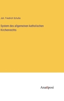 System des allgemeinen katholischen Kirchenrechts 3382031337 Book Cover