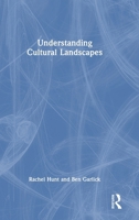 Understanding Cultural Landscapes 1032000414 Book Cover