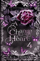 A Change of Heart: Hestaesia: Book Four B0CK3VTB5N Book Cover