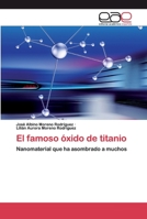 El famoso óxido de titanio 620039699X Book Cover