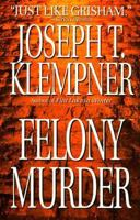 Felony Murder 0312960379 Book Cover