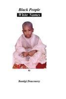 Black People White Names 1507667752 Book Cover