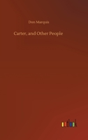 Carter And Other People 1537618474 Book Cover