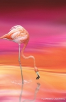 Flamingo Journal: Pink, Cute, Tropical, Diary, Journal, Notebook, Size: 5.5 X 8.5, Small 1706561547 Book Cover