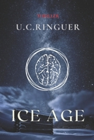 Ice Age (Cariello - Archaeology Crime Stories) B0F314S6T7 Book Cover