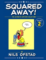 Squared Away!: By Nils Ofstad 8269171212 Book Cover