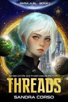 THREADS: PARALLEL Book 1 B0G4R4PBC4 Book Cover